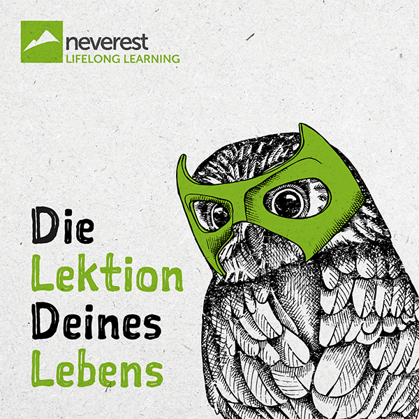 NEVERST Podcast Cover die Lektion deines Lebens