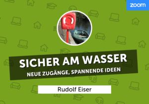 NEVEREST WBAH Sicher am Wasser Rudolf Eiser