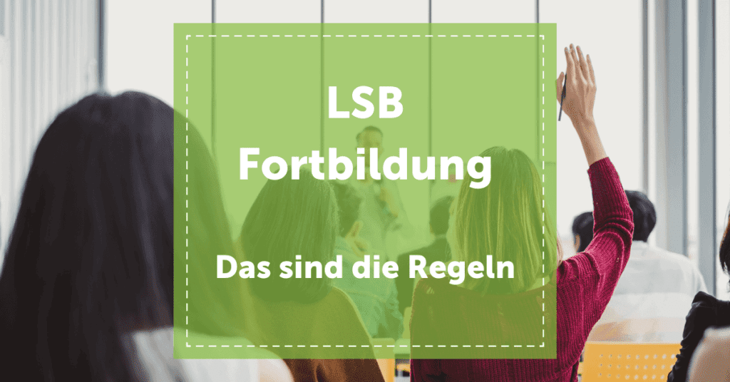 NEVEREST Blog Header LSB Fortbildung was zählt Weiterbildung Ausbildung Regeln