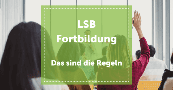LSB Fortbildung was zählt Weiterbildung Ausbildung Regeln
