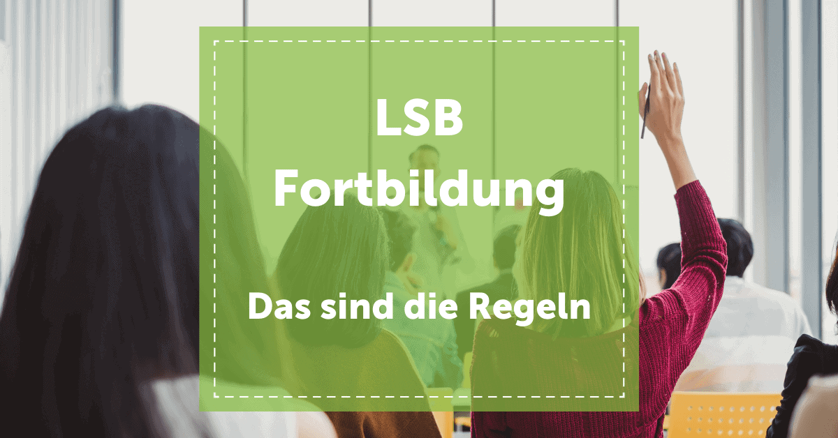 NEVEREST Blog Header LSB Fortbildung was zählt Weiterbildung Ausbildung Regeln