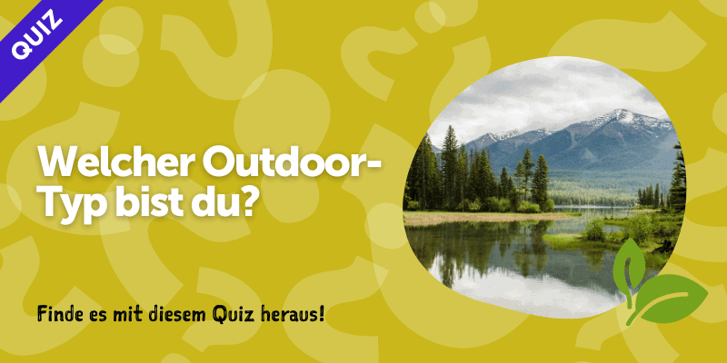 Welcher Outdoor-Typ bist du? 1 outdoor_typ_outdoory_quiz_test