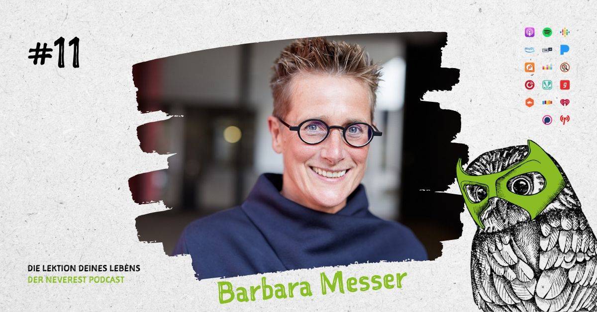 NEVEREST Podcast die Lektion deines Lebens Barbara Messer Beitragsbild