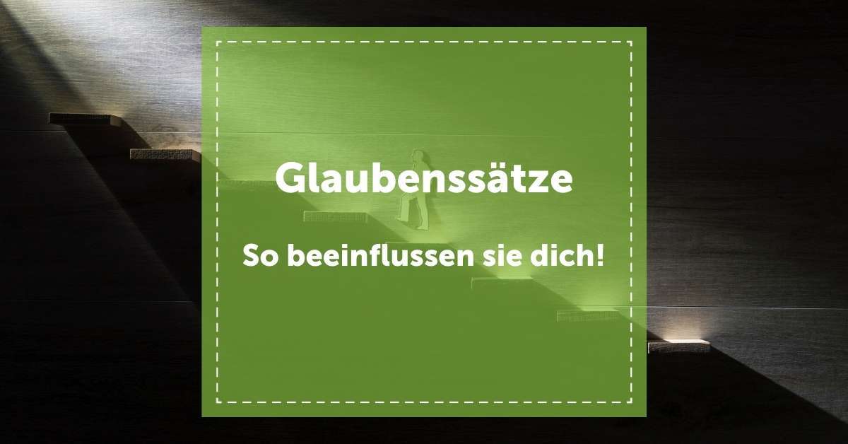 NEVEREST Blog Header Glaubenssätze So beeinflussen sie dich!