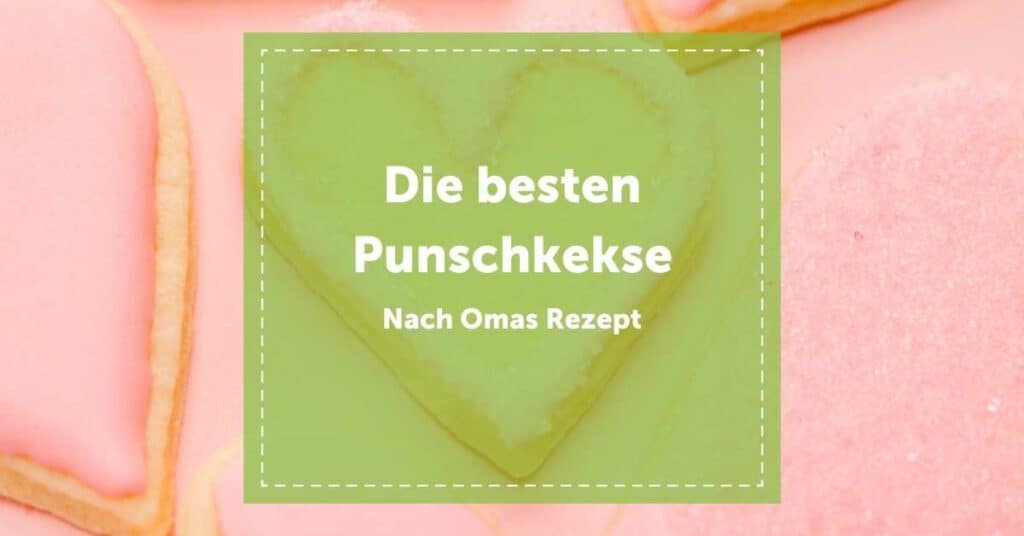 NEVEREST Blog Header Punschkekse Omas Rezept Weihnachten