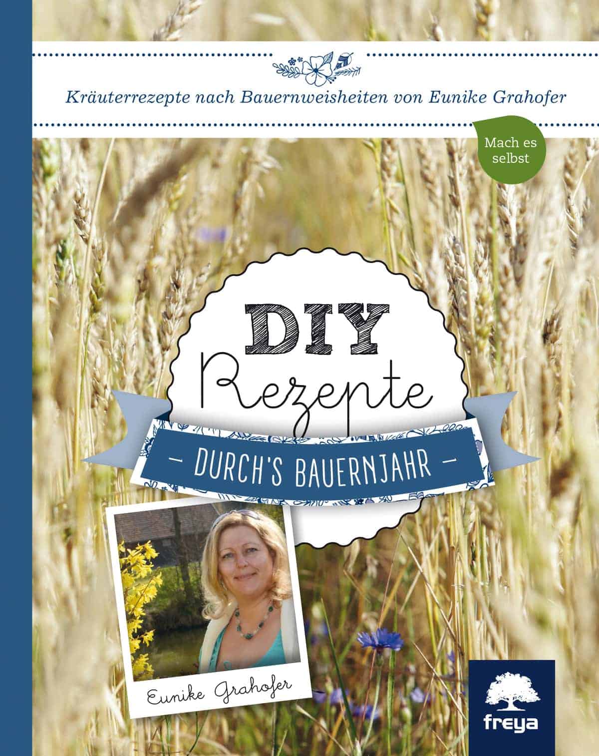 NEVEREST Publikationen DIY Rezepte durchs Bauernjahr Kräuter Eunike Grahofer