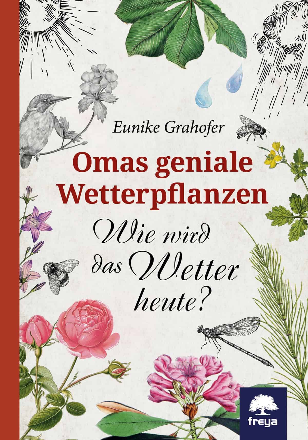 NEVEREST Publikationen Omas Geniale Wetterpflanzen Eunike Grahofer