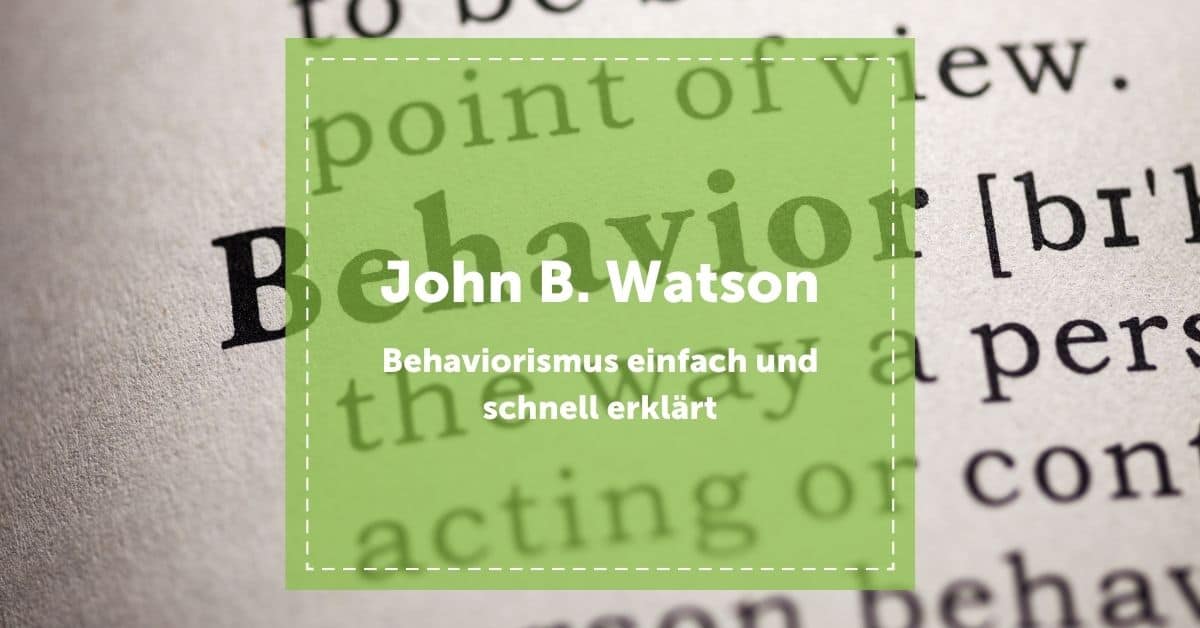 NEVEREST Blog Header John B. Watson Behaviorismus