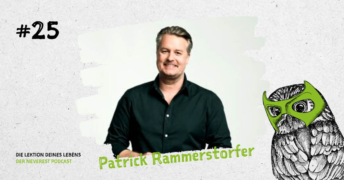 NEVEREST Patrick Rammerstofer Unternehmer Beitragsbild