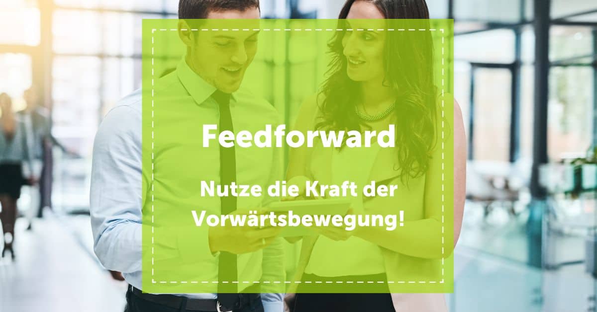 NEVEREST Blog Header Feedforward Arbeit Business Mann Frau Tablet