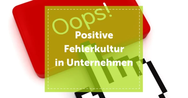 NEVEREST Blog Header Positive Fehlerkultur in Unternehmen