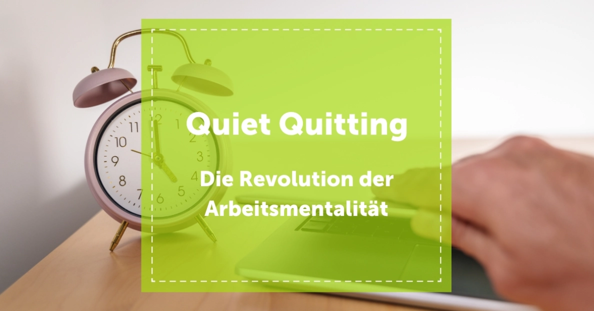 NEVEREST Blog Header Quiet Quitting Arbeitsmentalität Revolution