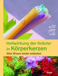 Buchcover „Heilwirkung der Kräuter in Körperkerzen“ von Eunike Grahofer