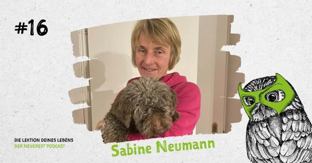 Cover der Podcast-Folge E16 von „Die Lektion deines Lebens“ mit Sabine Neumann