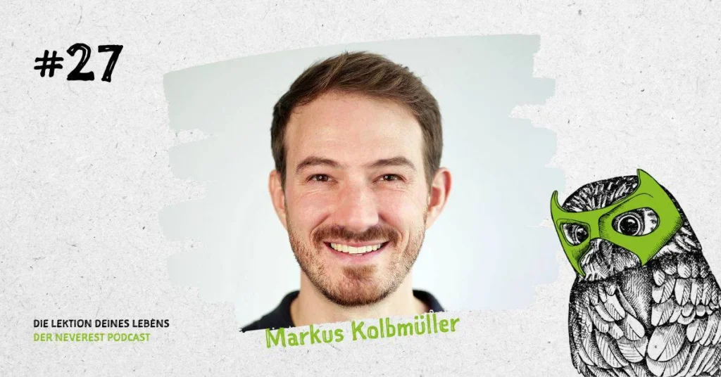 Cover der Podcast-Folge E27 von „Die Lektion deines Lebens“ mit Markus Koblmüller